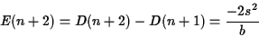 \begin{displaymath}E(n+2)=D(n+2)-D(n+1)=\frac{-2s^2}{b}
\end{displaymath}